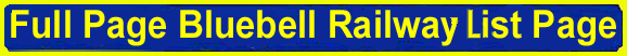 Fuul page list of the Bluebell Railway pages on this site