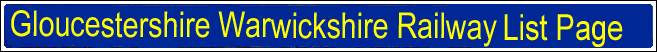 Gloucestershire Warwickshire Railway large full page list